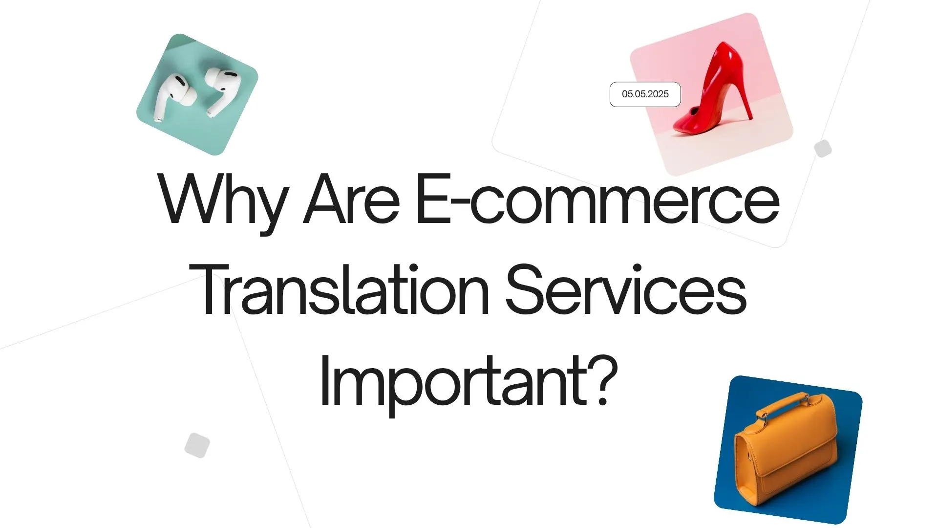 Why Are E-commerce Translation Services Important?